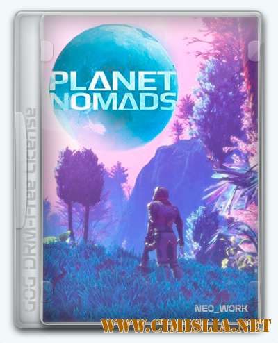 Planet Nomads [v 0.8.10.1 | Early Access] [L] [2017 / RUS / ENG]
