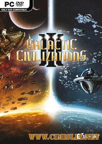 Galactic Civilizations III [v 2.80 + 11 DLC] [RePack] [2015 / RUS / ENG]