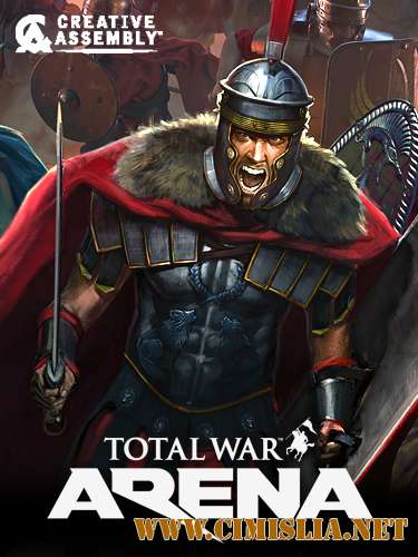 Total War Arena [L] [2018 / RUS]