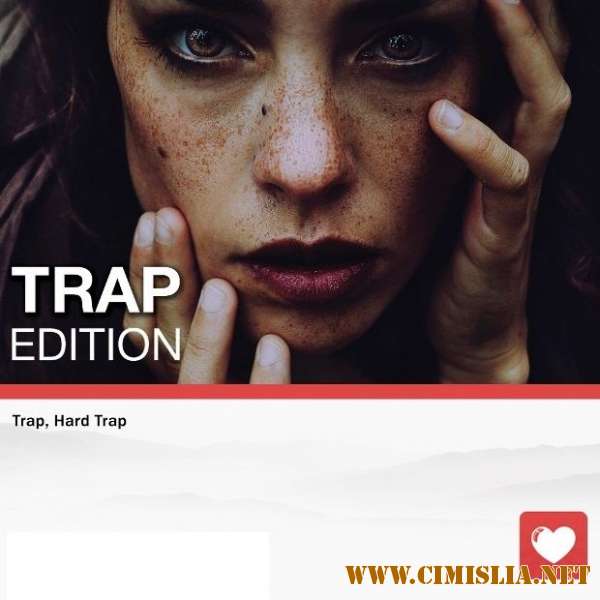 Trap Edition Vol. 48 [2018 / MP3 / 320 kb]