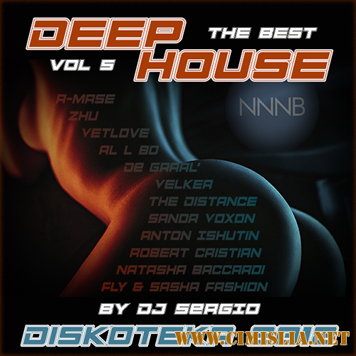 Дискотека 2018 Deep House - The Best Vol. 5 [2018 / MP3 / 320 kb]
