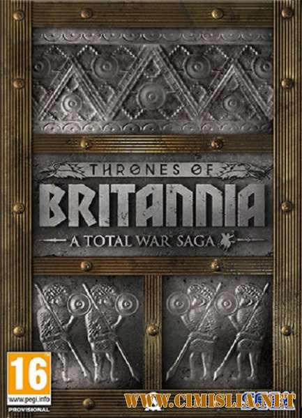 A Total War Saga: Thrones of Britannia [v 1.0.11578] [RePack] [2018 / PC / RUS]