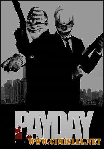 PayDay: The Heist [v 1.92.765] [RePack] [2011 / RUS / ENG]