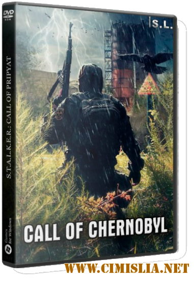 S.T.A.L.K.E.R. Call of Chernobyl [RePack] [2016 / RUS]
