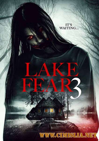 Озеро страха 3 / Lake Fear 3 [2018 / WEB-DLRip]