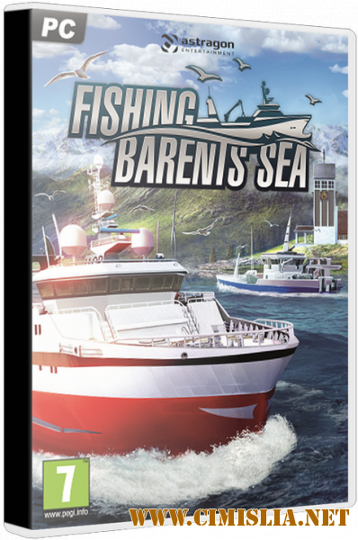 Fishing: Barents Sea [Repack] [v 1.3.1-1580 + 2 DLC] [2018 / RUS / ENG / MULTI9]