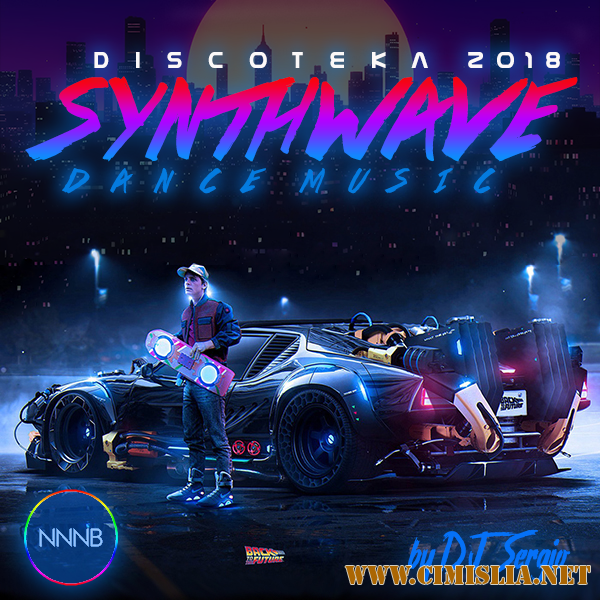 Дискотека 2018 Synthwave Dance Music [2018 / MP3 / 320 kb]