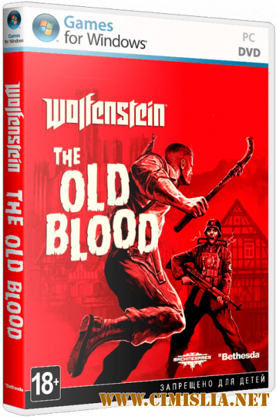 Wolfenstein: The Old Blood [Update 1] [Repack] [2015 / RUS / ENG]