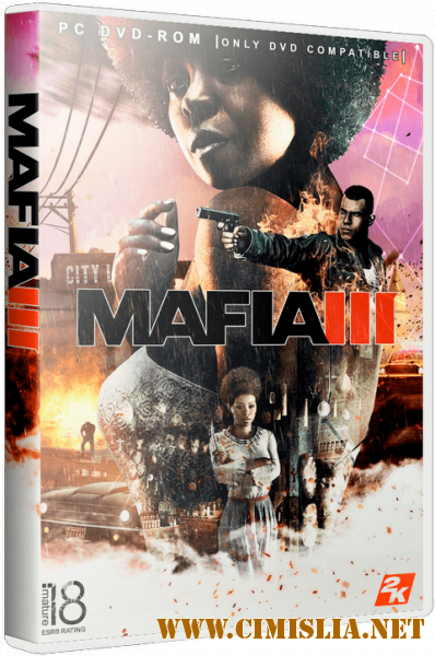 Мафия 3 / Mafia III - Digital Deluxe Edition [v 1.090.0.1 + 6 DLC] [Repack] [2016 / RUS / ENG]