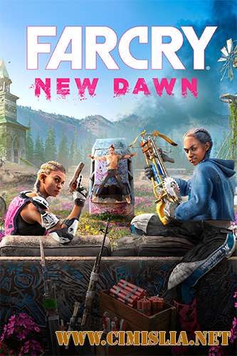Far Cry New Dawn - Deluxe Edition [RePack] [2019 / RUS / ENG]