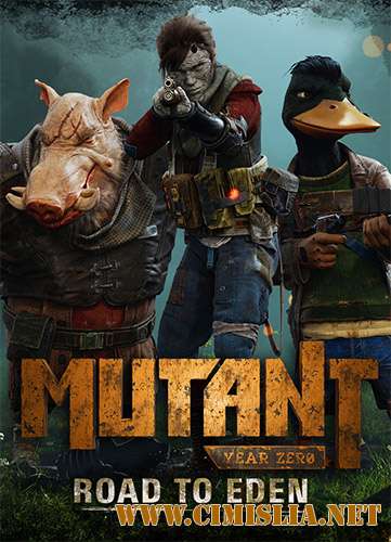 Mutant Year Zero: Road to Eden [v 1.06 + DLCs] [2018 / ENG / RUS / MULTi]
