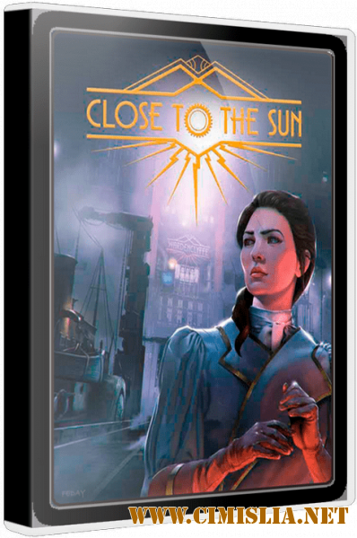 Close To The Sun [L] [2019 / RUS / ENG / MULTI10]