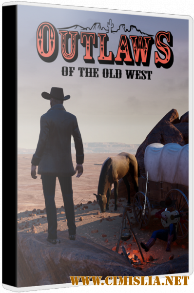 Outlaws of the Old West [v 1.1.6] [Repack] [2019 / RUS / ENG / MULTI]