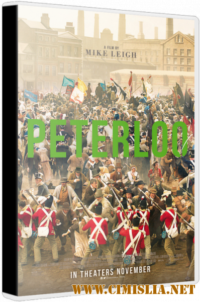 Петерлоо / Peterloo [2018 / WEB-DLRip]