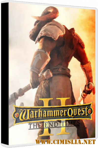 Warhammer Quest 2: The End Times [Repack] [2019 / RUS / ENG / MULTI]