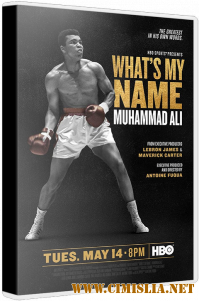 Меня зовут Мохаммед Али / What's My Name: Muhammad Ali [2019 / WEB-DLRip]