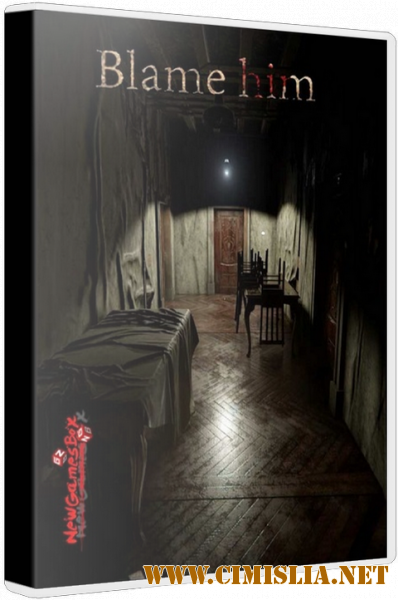 Blame Him [Repack] [2019 / RUS / ENG / MULTI]