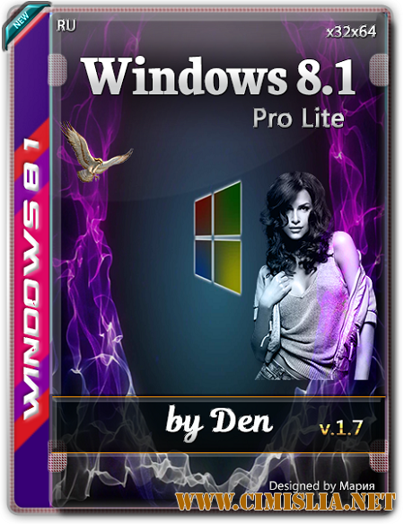Windows 8.1 [x64 / x32] Pro Lite v.1.7 [RUS]