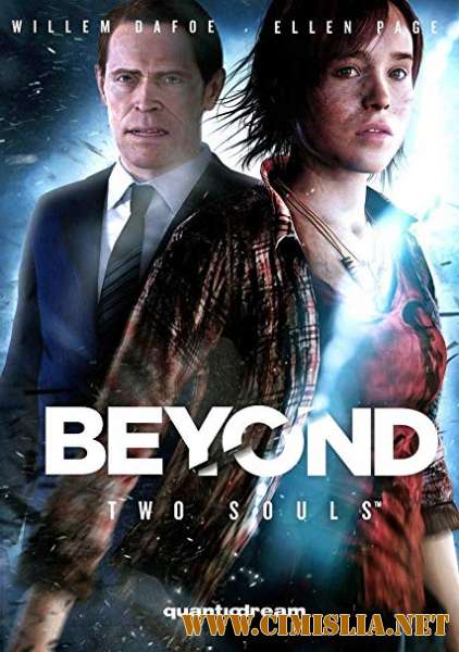 Beyond: Two Souls [P] [2019 / RUS / ENG]