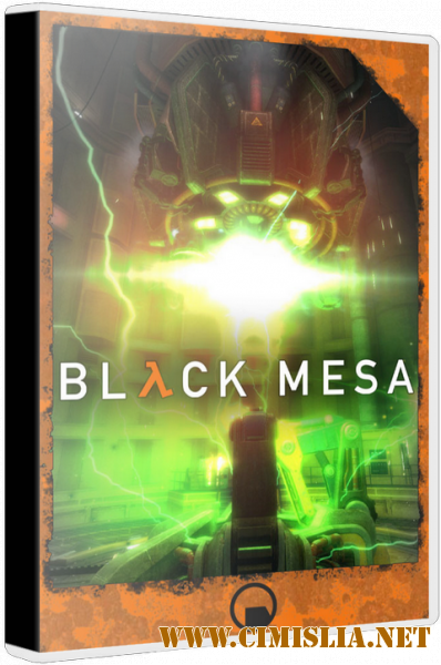 Black Mesa [v 1.0 build 4750421] [Repack] [2020 / RUS / ENG / MULTI]