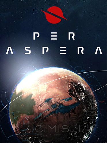 Per Aspera: Deluxe Edition [v 1.0.0.0.5.10336.2020.12.2] (2020) PC | Лицензия