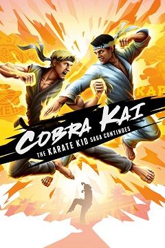Cobra Kai: The Karate Kid Saga Continues (2020) PC | Лицензия