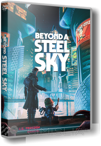 Beyond a Steel Sky [v 1.3.27878] (2020) PC | Repack от R.G. Freedom
