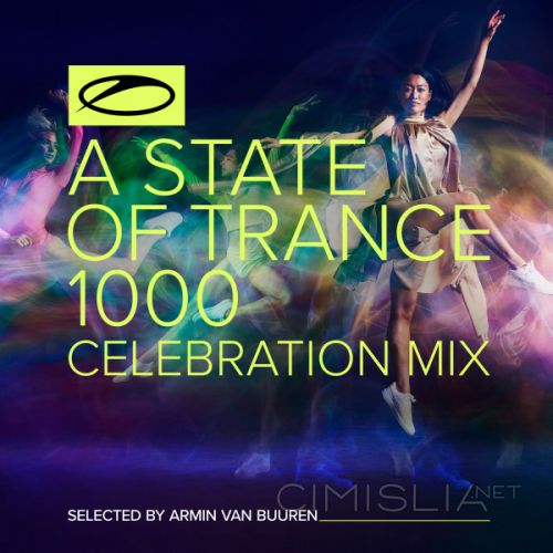 Armin van Buuren - A State of Trance 1000: Celebration Mix [Unmixed Tracks] (2021) MP3
