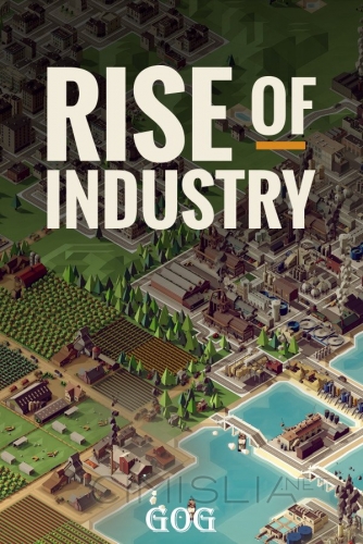 Rise of Industry [v 2.1.60904a + DLC] (2019) PC | Лицензия