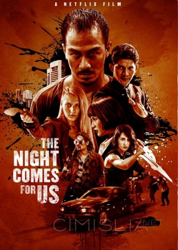 Ночь идёт за нами / The Night Comes for Us (2018)