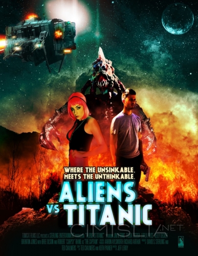 Чужие против Титаника / Aliens vs. Titanic (2017)