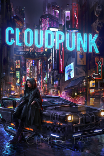 Cloudpunk [Build 6754726 + DLC] (2020) PC | RePack от FitGirl