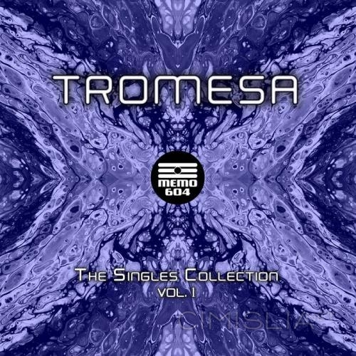 Tromesa - The Singles Collection [Vol. 1] (2021) MP3