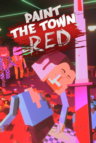 Paint the Town Red [v 0.14.6 | Early Access] (2015) PC | RePack от Pioneer