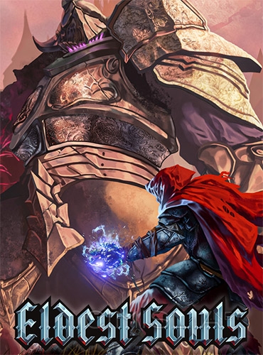 Eldest Souls [v 1.0.466] (2021) PC | RePack от FitGirl