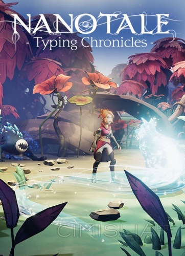 Nanotale - Typing Chronicles (2021) PC | RePack от R.G. Freedom