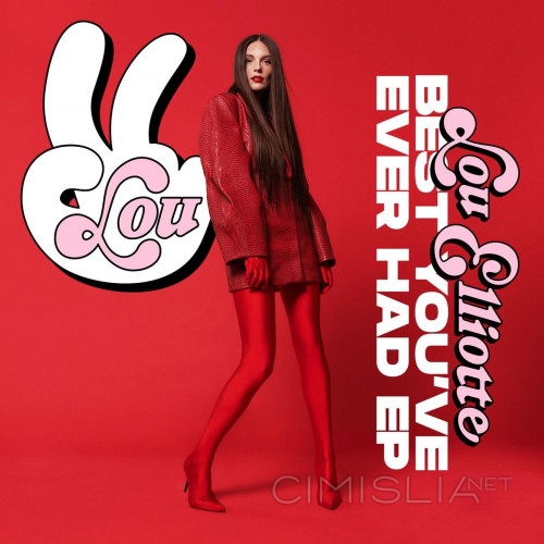 Lou Elliotte - Best You've Ever Had (2021) MP3