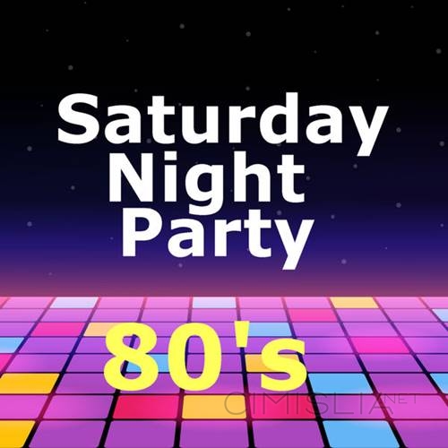 VA - Saturday Night Party 80's (2021) MP3