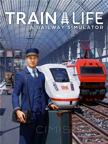 Train Life: A Railway Simulator [v Beta 0.5.0 14652 Shipping 776 build 7500547 | Early Access] (2021) PC | Steam-Rip