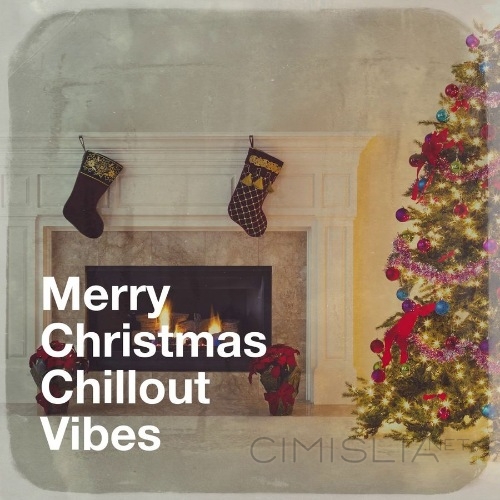 VA - Merry Christmas Chillout Vibes (2021) MP3