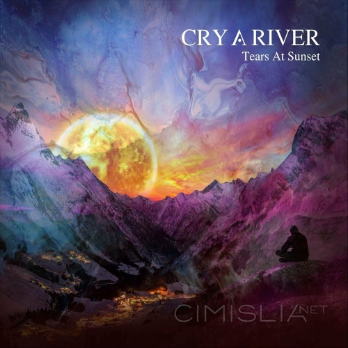 Cry a River - Tears at Sunset (2022) MP3