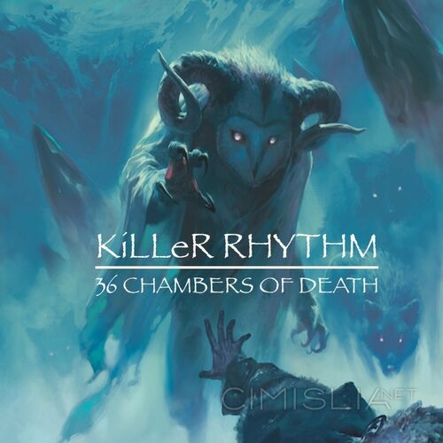 Killer Rhythm - 36 Chambers Of Death (2022) MP3