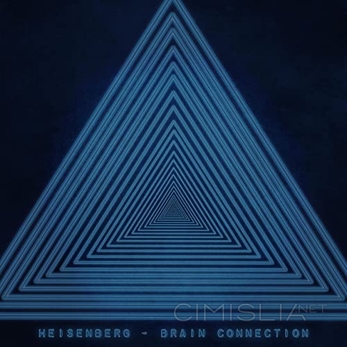 Heisenberg - Brain Connection (2022) MP3
