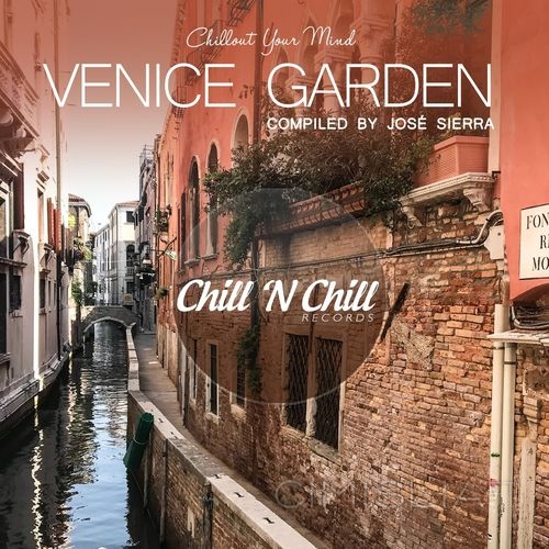 VA - Venice Garden: Chillout Your Mind (2021) MP3
