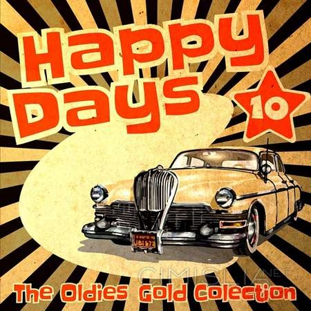 VA - Happy Days - The Oldies Gold Collection [Volume 10] (2022) MP3
