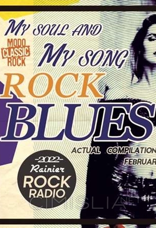 VA - My Soul And Song: Rock Blues Compilation (2022) MP3