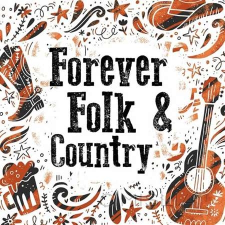 VA - Forever Folk & Country (2022) MP3