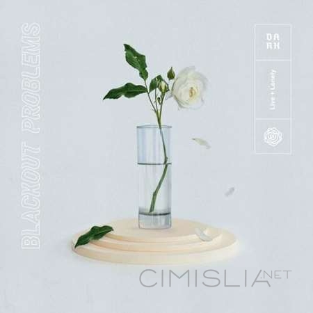 Blackout Problems - Live & Lonely (2022) MP3