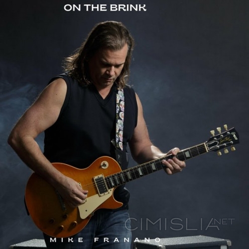 Mike Franano - On the Brink (2023) FLAC