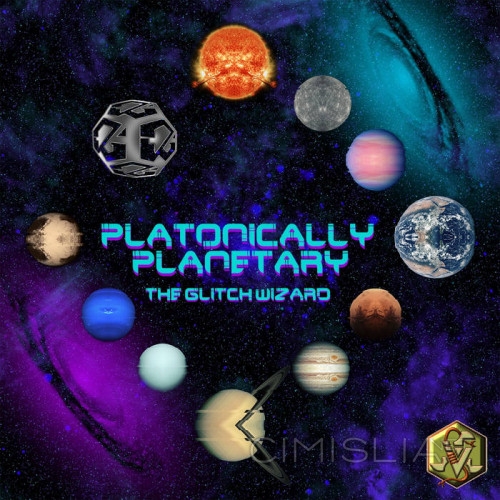 The Glitch Wizard - Platonically Planetary [24-bit Hi-Res] (2021) FLAC